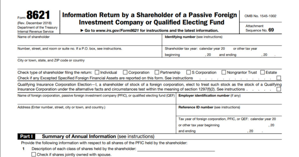 IRS Form 8621 is used to report a PFIC
